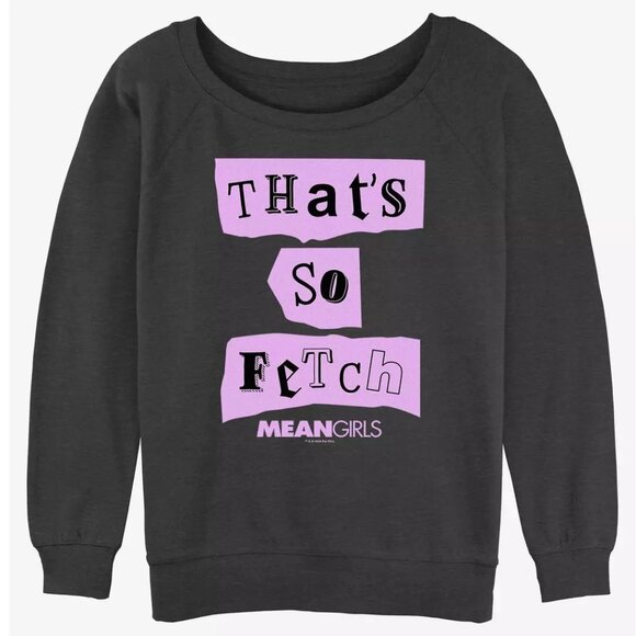 Mean Girls Women's That's So Fetch Slouchy Terry Sweatshirt- Size L- New! - Picture 9 of 10